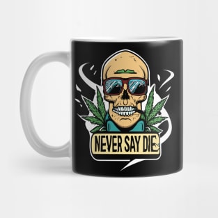 Never Say Die | pirates | Skull with a Burning Cigarette Mug